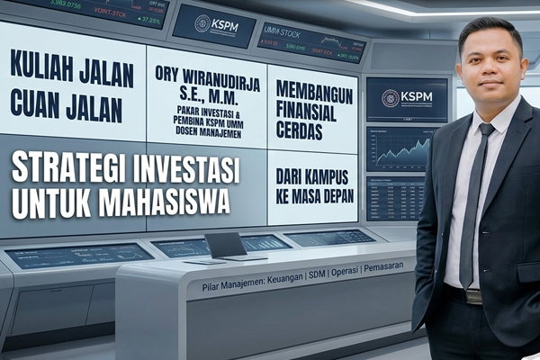 Kuliah Jalan, Cuan Jalan! Tips Strategis Bangun Aset Finansial Sejak Jadi Mahasiswa